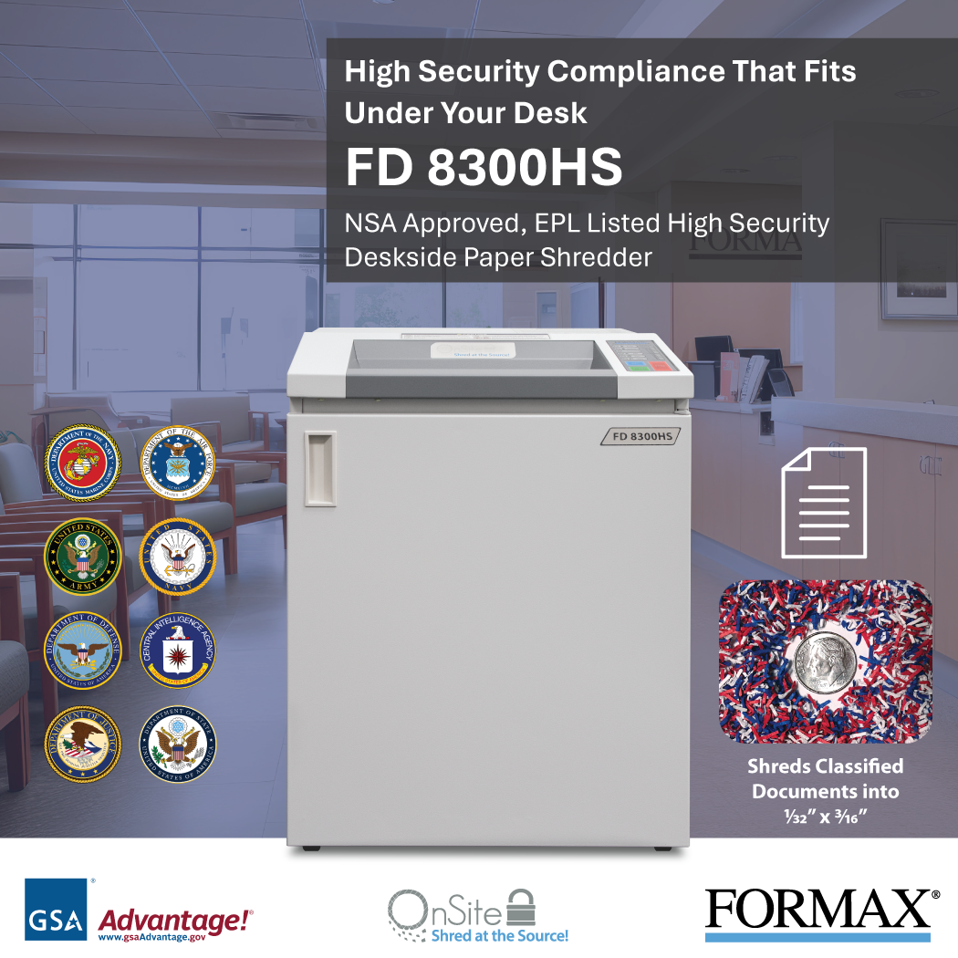 Formax FD 8300HS High Security Deskside Shredder (NSA Listed)