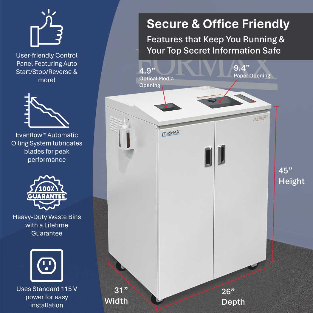 Formax FD 8732HS High Security Paper & Optical Media Shredder (NSA Listed)